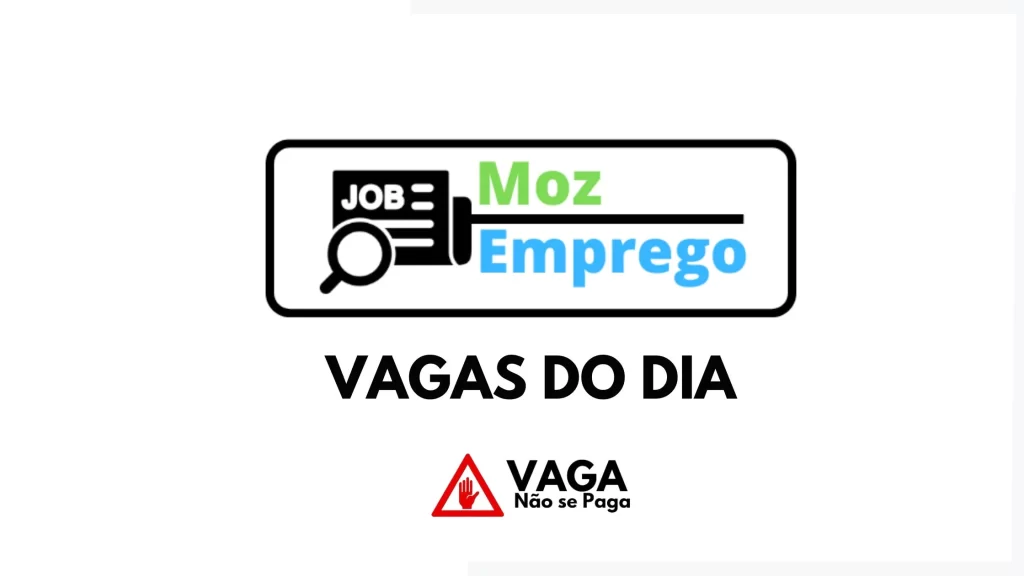 Confira Todas Vagas De Emprego Publicadas Hoje Segunda Feira 15052023 Mozemprego 7401