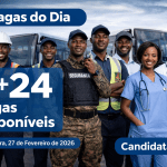 Vagas do Dia Confira 24 Vagas Publicadas nesta Sexta Feira 27 de Fevereiro de 2026