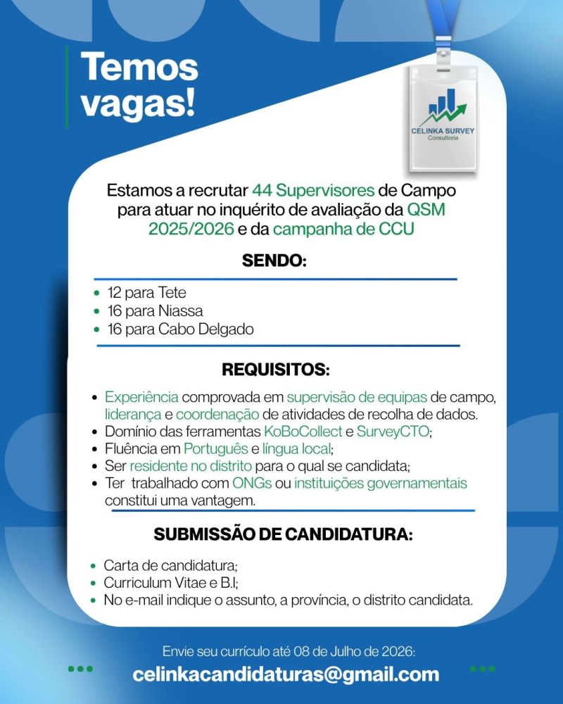 Supervisores de Campo CELINKA Survey Consultoria e Servicos Ltd Tete Niassa e Cabo Delgado